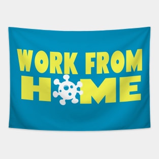 WORK FROM HOME Tapestry