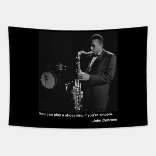 John Coltrane quote Tapestry