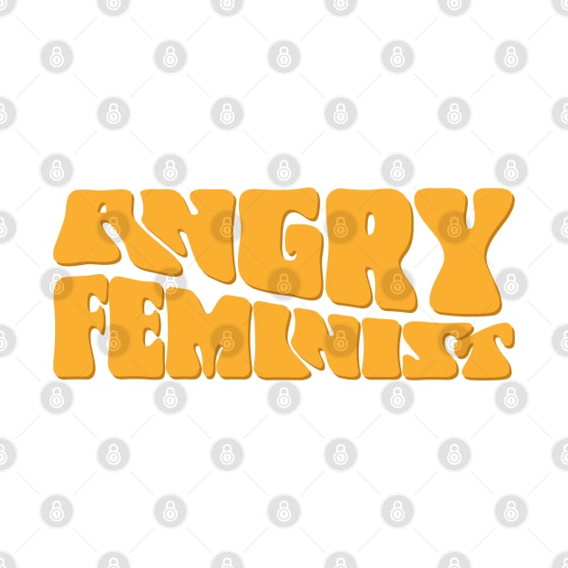 Angry Feminists by Pridish