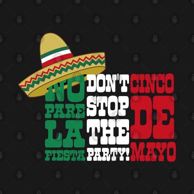 Cinco De Mayo May 5 Mexican Flag Celebration T-Shirt by vo_maria