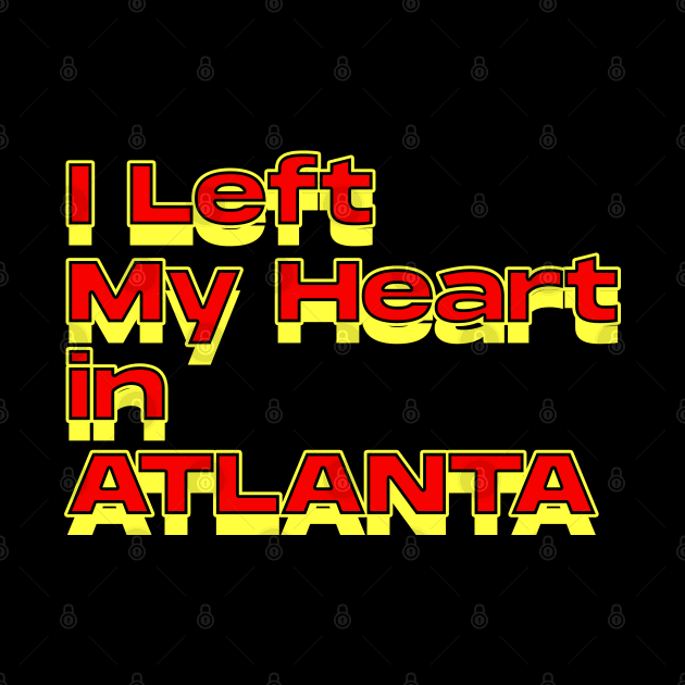 I Left My Heart in Atlanta by Innboy