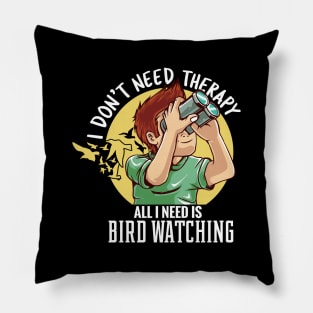 Birdwatcher Birdwatching Gift Idea T-Shirt Ornithology T-Shirt Pillow