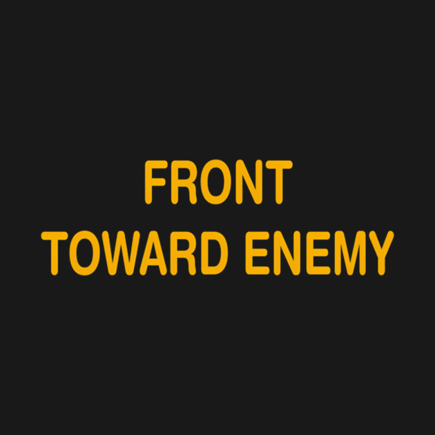 Military Quote Front Toward Enemy Military by klei-nhanss