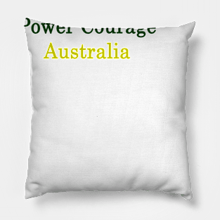 Power Courage Australia Pillow