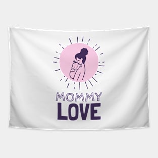 MOMMY LOVE Tapestry