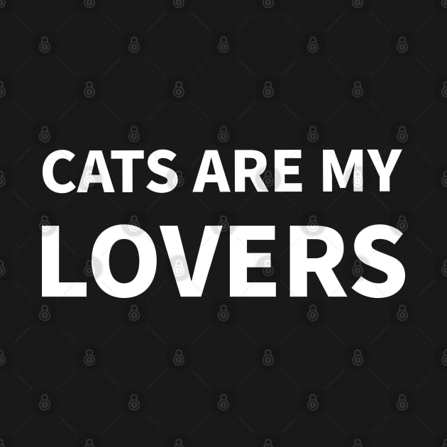 Cats are my lovers by MoreThanThat