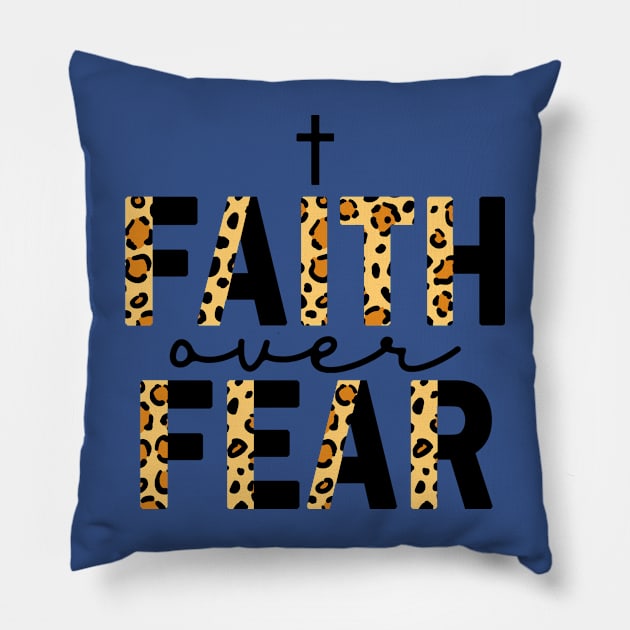 Faith Over Fear 2 Pillow by cope close