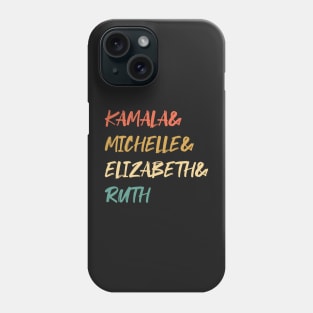 Kamala, Michelle, Elizabeth, & Ruth / Badass Feminist Political Icon Retro Sunset Phone Case