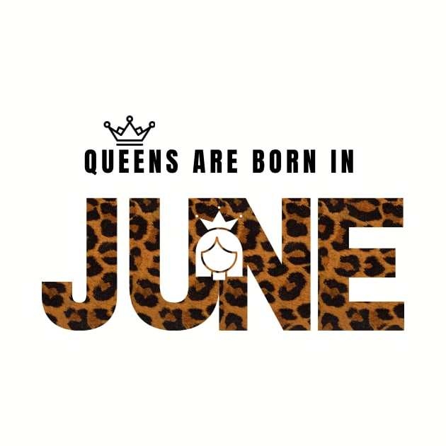 Queens are born in June,June birthday gift,happy birthday June by audicreate