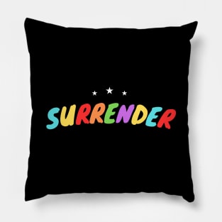 Surrender | Christian Typography Pillow