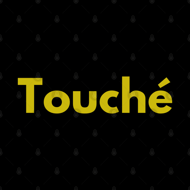 Touché by SheKey