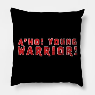 A'ho! Young Warrior! Pillow