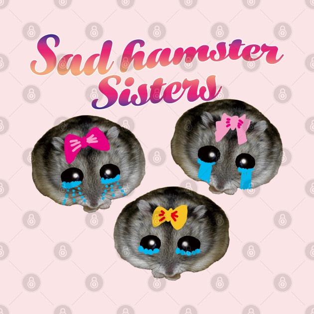 Sad Hamster Sisters by EunsooLee