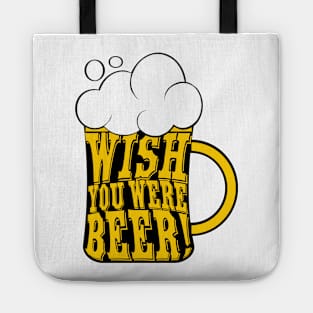 Wish you were beer Tote