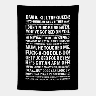 Shaun of the Dead Quotes Tapestry