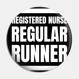 Motivational Gift for Registered Nurses: Regular Runner's Fitness Apparel Pin