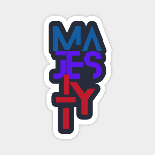 majesty Magnet