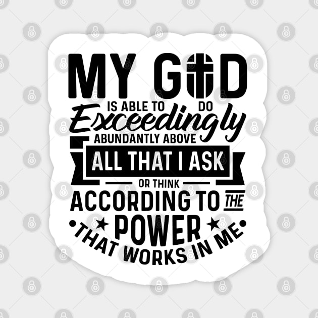 Exceedingly Abundantly Ephesians 3:20 Christian Faith Gift Magnet by Douglas's Store 3