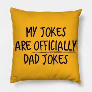 My jokes are officially Dad Jokes Pillow