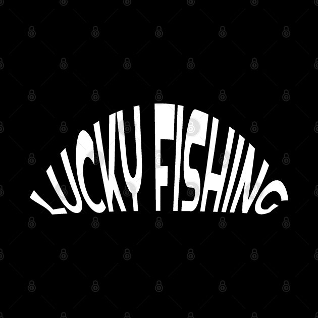 Lucky Fishing by SulZuf Store