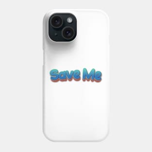 Save Me (Nina Simone) Phone Case