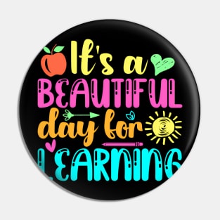 Back To School Its Beautiful Day For Learning Teacher Kids Pin