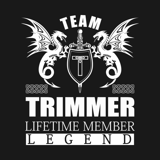 Team TRIMMER Lifetime Member Legend by MildaRuferps