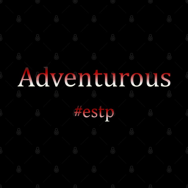 ESTP Adventurous by coloringiship