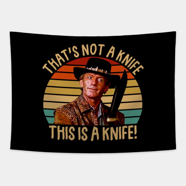 Crocodile Dundee That's Not A Knife Tapestry by scribblejuice