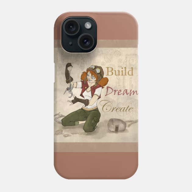 Steampunk Girl - Build, Dream, Create Phone Case by SuspendedDreams