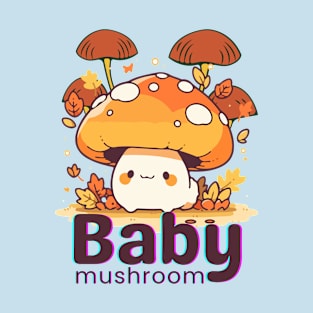 Baby Mushroom Cute Kawaii T-Shirt