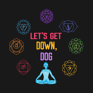 Let's Get Down Dog - Yoga Workout T-Shirt