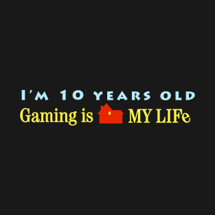 Gaming Is My Life T-Shirt