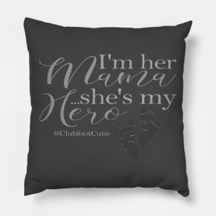 Her Mama / My Hero Pillow