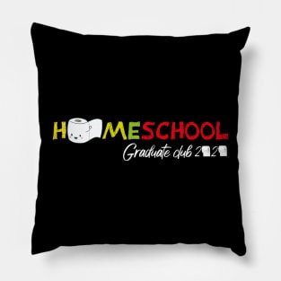 Home school Graduate Club 2020 With Toilet Paper Graphic illustration Pillow