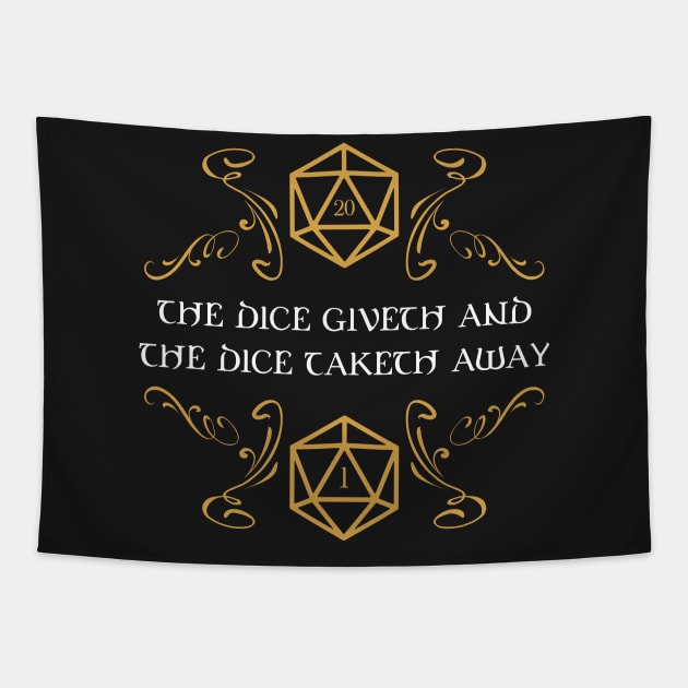 The Dice Giveth and Taketh Away Tabletop RPG Gaming Tapestry by pixeptional