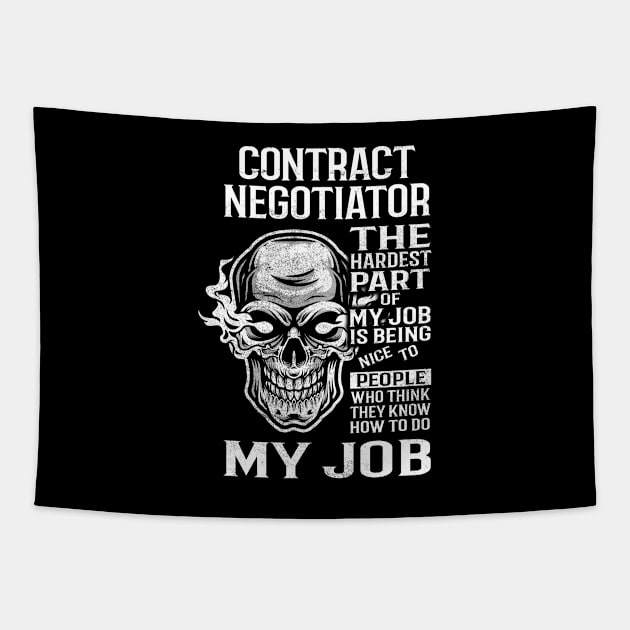 Contract Negotiator T Shirt - The Hardest Part Gift Item Tee Tapestry by candicekeely6155