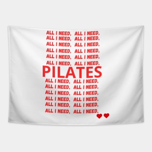 All I need is pilates Tapestry