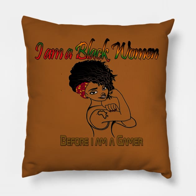 I am a black women before I am a Gamer Pillow by itsladiitei