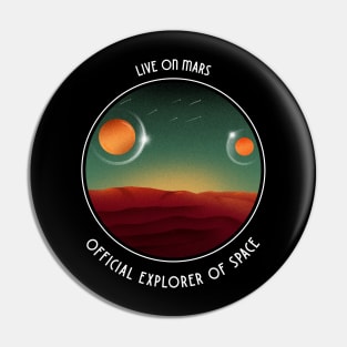 Live On Mars Pin