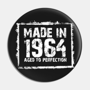 Made In 1964 Aged To Perfection – T & Hoodies Pin