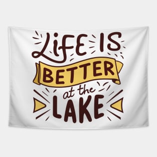 Life is Better at the Lake Tapestry