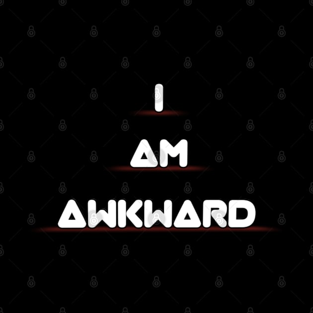 I am awkward by Aassu Anil