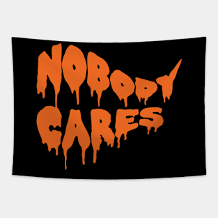 NOBODY CARES Tapestry