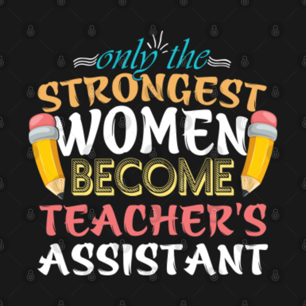 Proud Teacher Assistant Women Teaching School Appreciation Proud