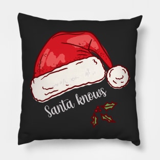 Santa Knows Hat Pillow