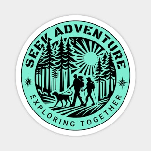 Seek adventure Magnet