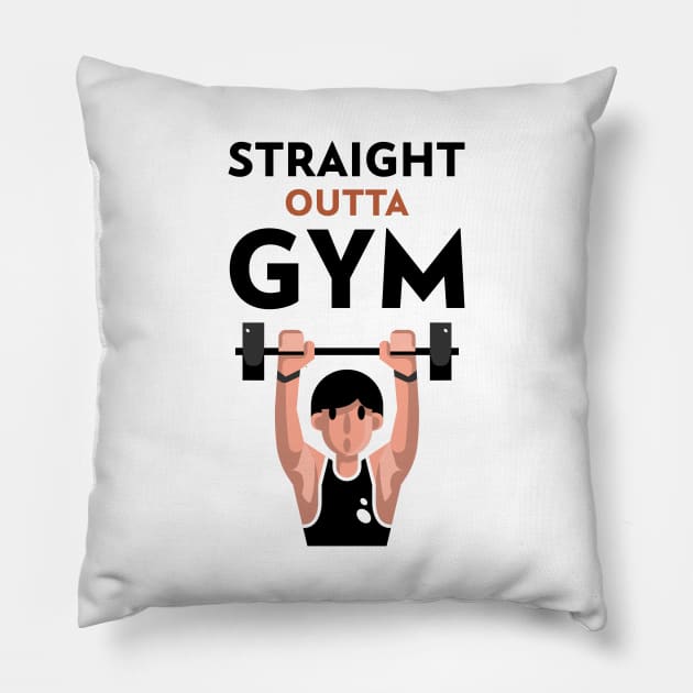 Straight Outta Gym Pillow by Jitesh Kundra