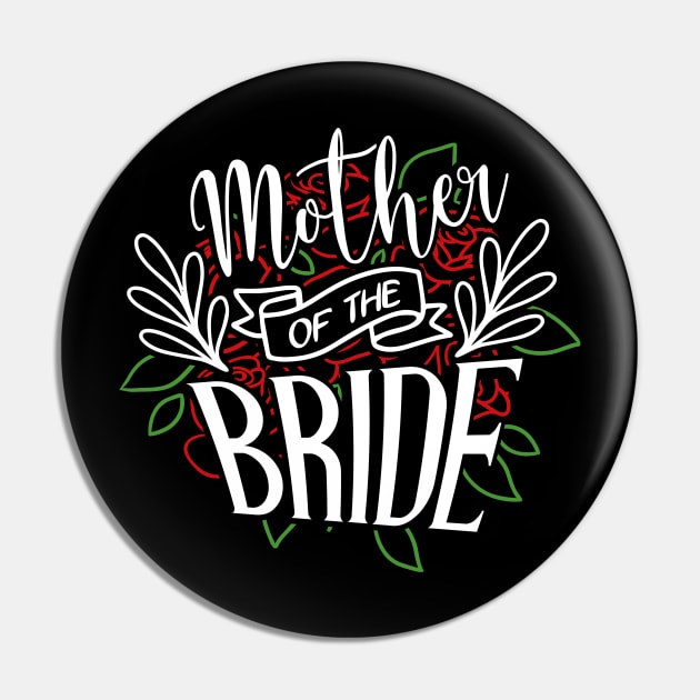 Mother of The BrideWedding Rehearsal Dinner Pin by Tesszero