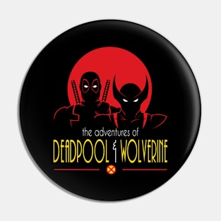 the adventures of Deadpool & Wolverine Pin